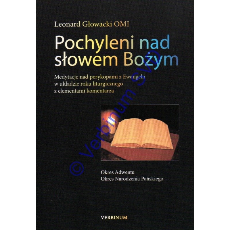 POCHYLENI NAD SŁOWEM BOŻYM Okres Adwentu Oraz Narodzenia Pańskiego