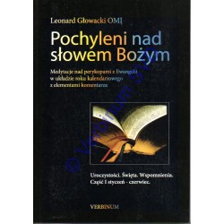 POCHYLENI NAD SŁOWEM BOŻYM. Uroczystości. Święta. Wspomnienia cz. I-styczeń/czerwiec