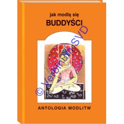 JAK MODLĄ SIĘ BUDDYŚCI