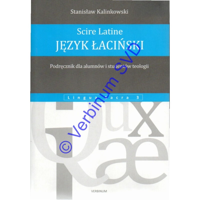 JĘZYK ŁACIŃSKI. Podręcznik dla alumnów i studentów teologii