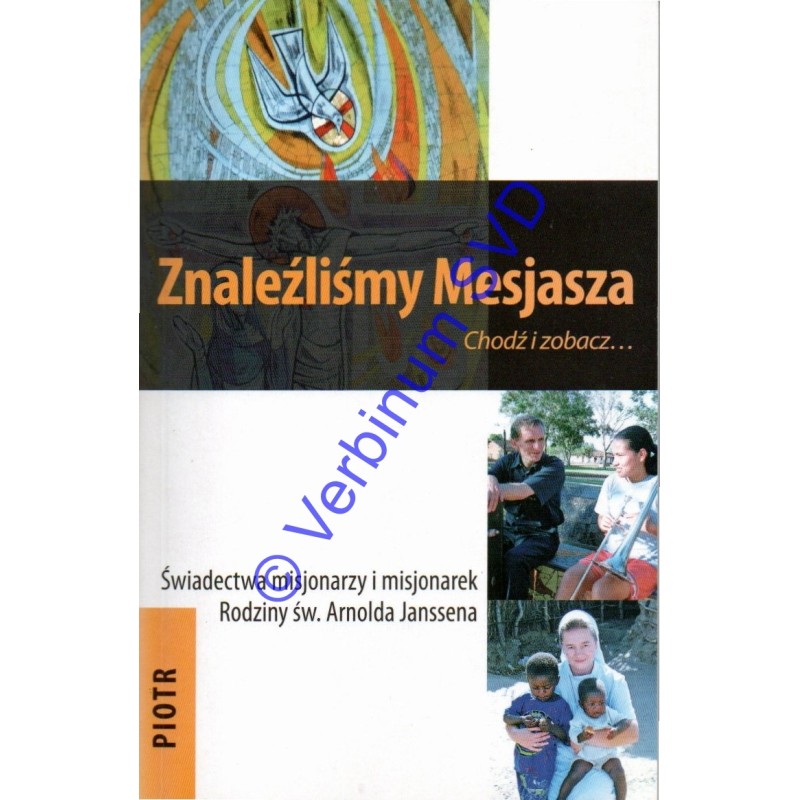 Znaleźliśmy Mesjasza. PIOTR