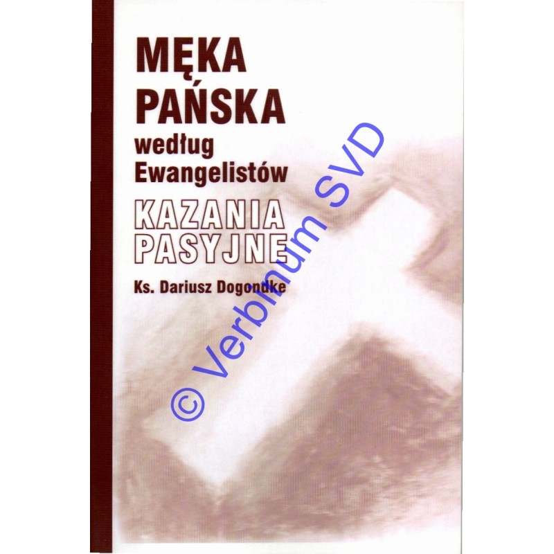 Męka Pańska wg Ewangelistów