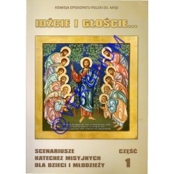 Idźcie i głoście T 1