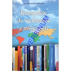 KONSPEKTY DO WYKŁADÓW Z MISJOLOGII