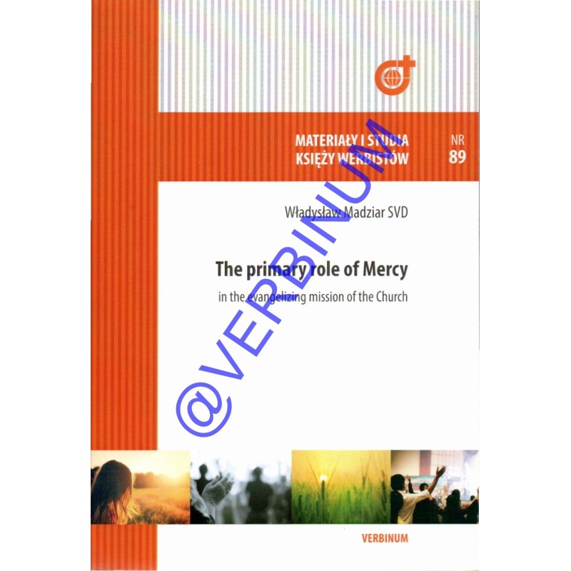 THE PRIMARY ROLE OF MERCY