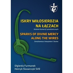 Iskry miłosierdzia na łączach - historie tłumaczy symultanicznych