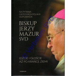 IDŹCIE I GŁOŚCIE AŻ PO KRAŃCE ZIEMI